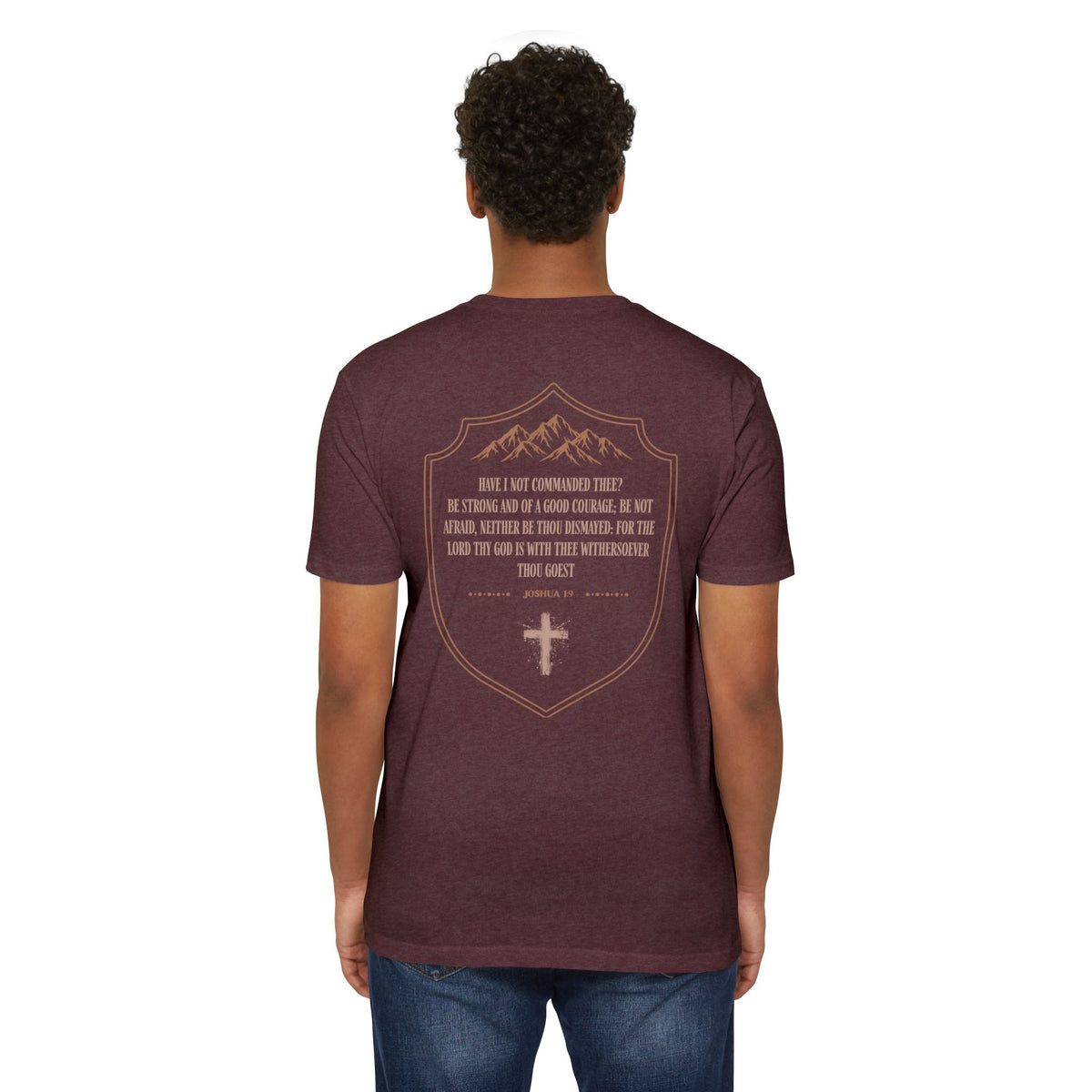 Strong & Courageous Joshua 1:9 Christian T-Shirt