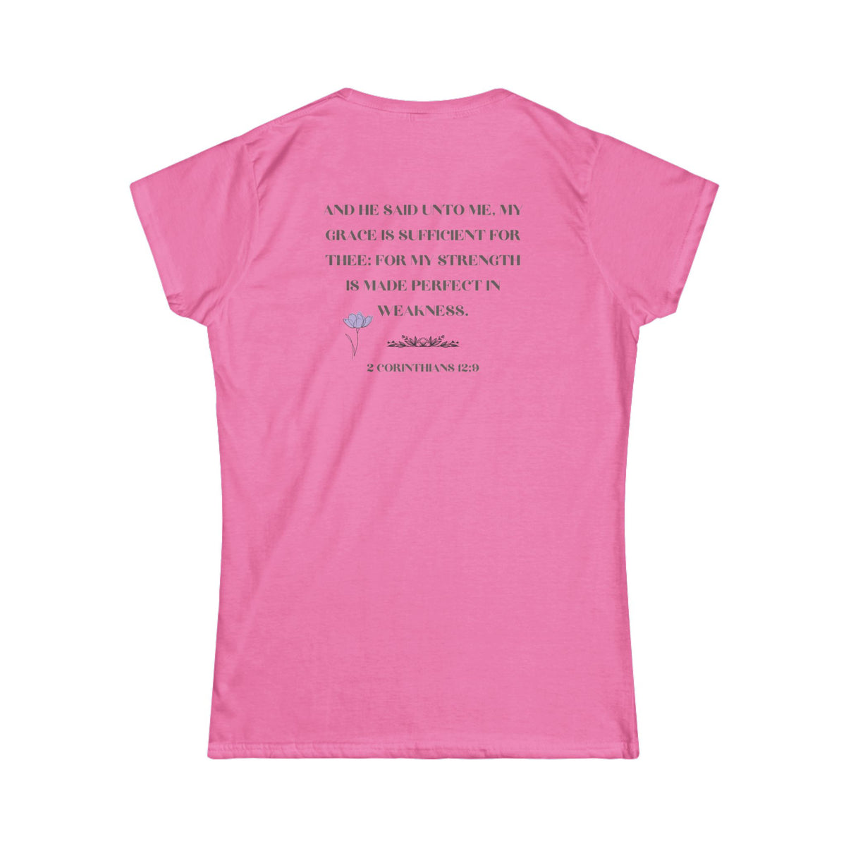 His Grace Is Sufficient 2 Corinthians 12:9 Women’s Christian T-Shirt