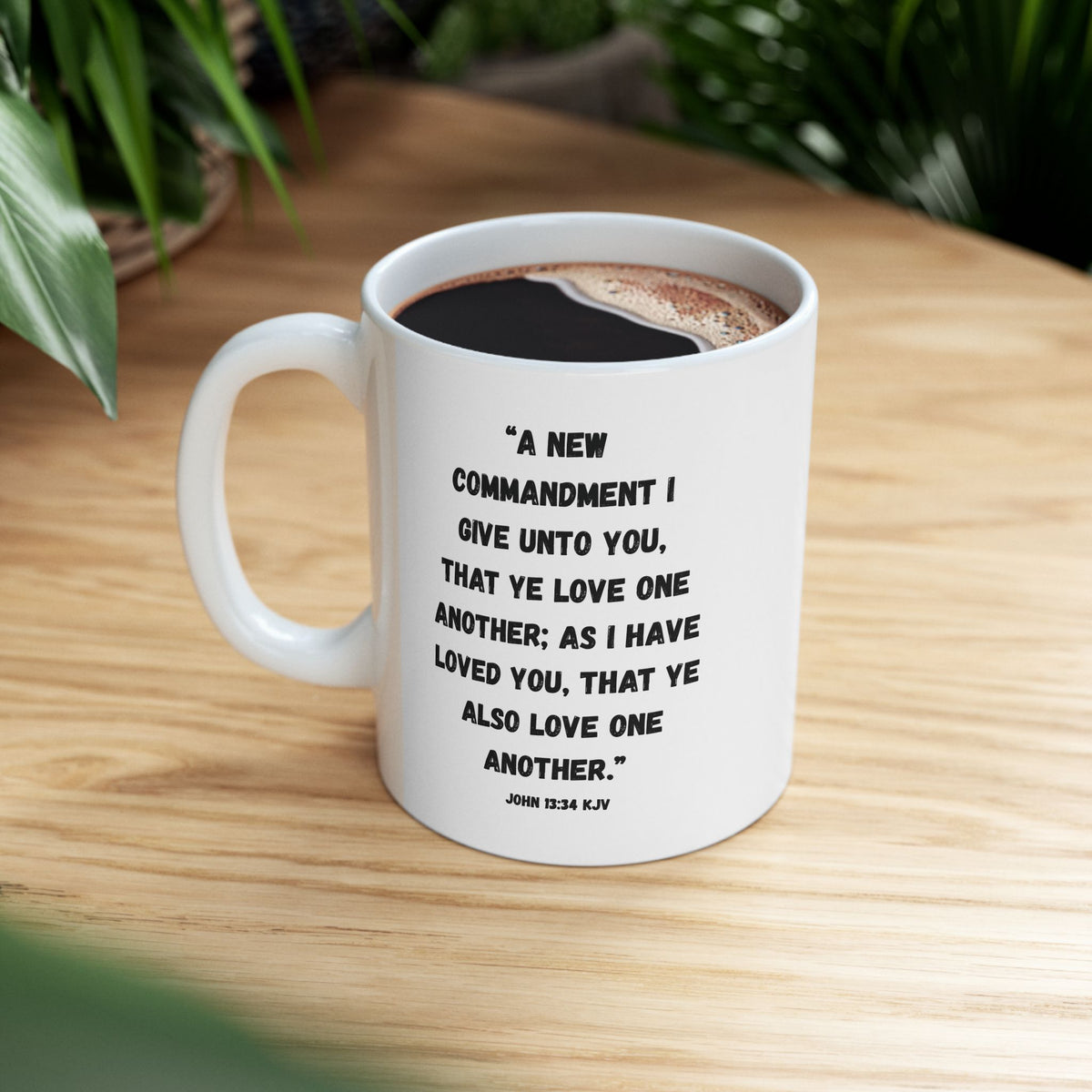 Love Like Jesus Mug | John 13:34 KJV | 11 oz & 15 oz