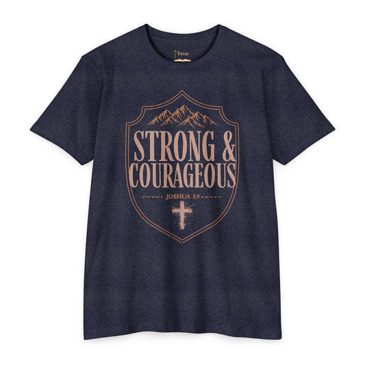 Strong & Courageous Joshua 1:9 Christian T-Shirt