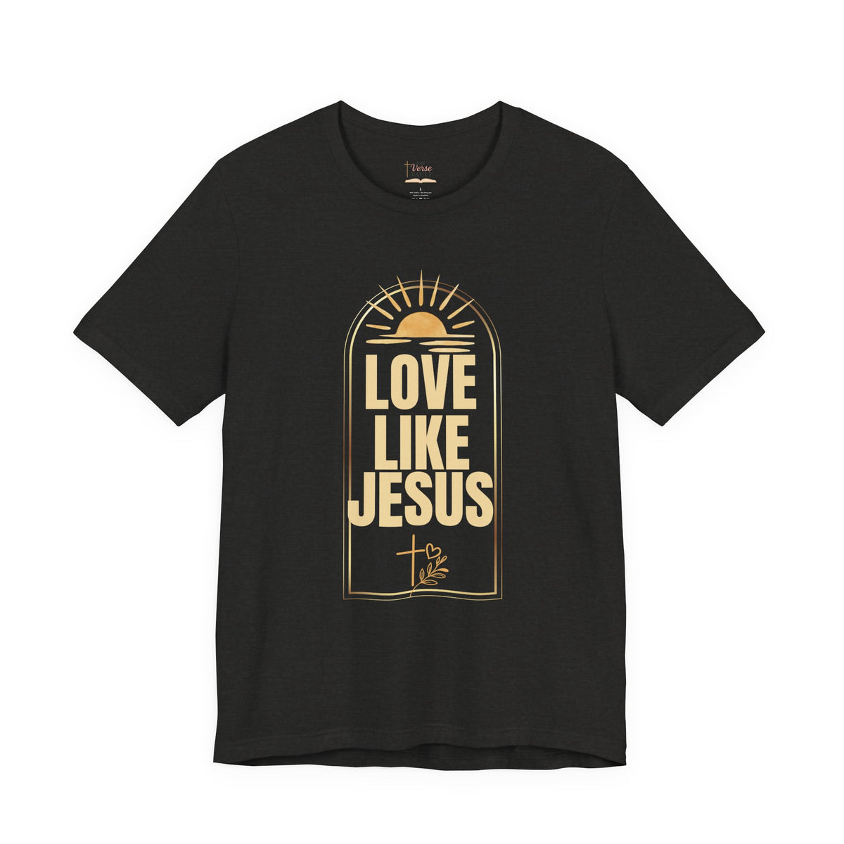 Love Like Jesus Christian T-Shirt | John 13:34 KJV
