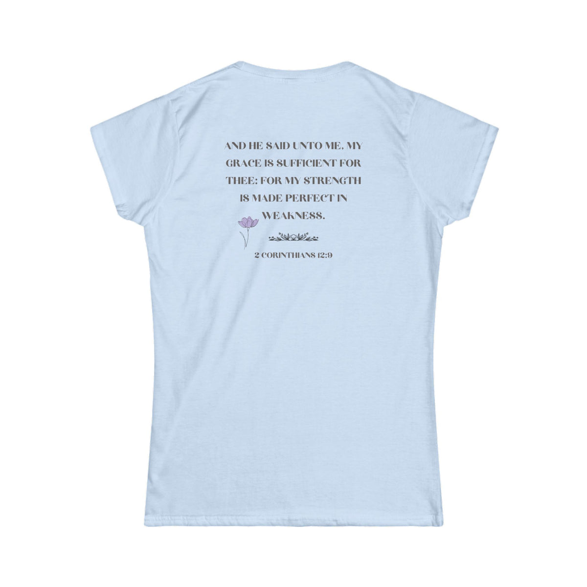 His Grace Is Sufficient 2 Corinthians 12:9 Women’s Christian T-Shirt