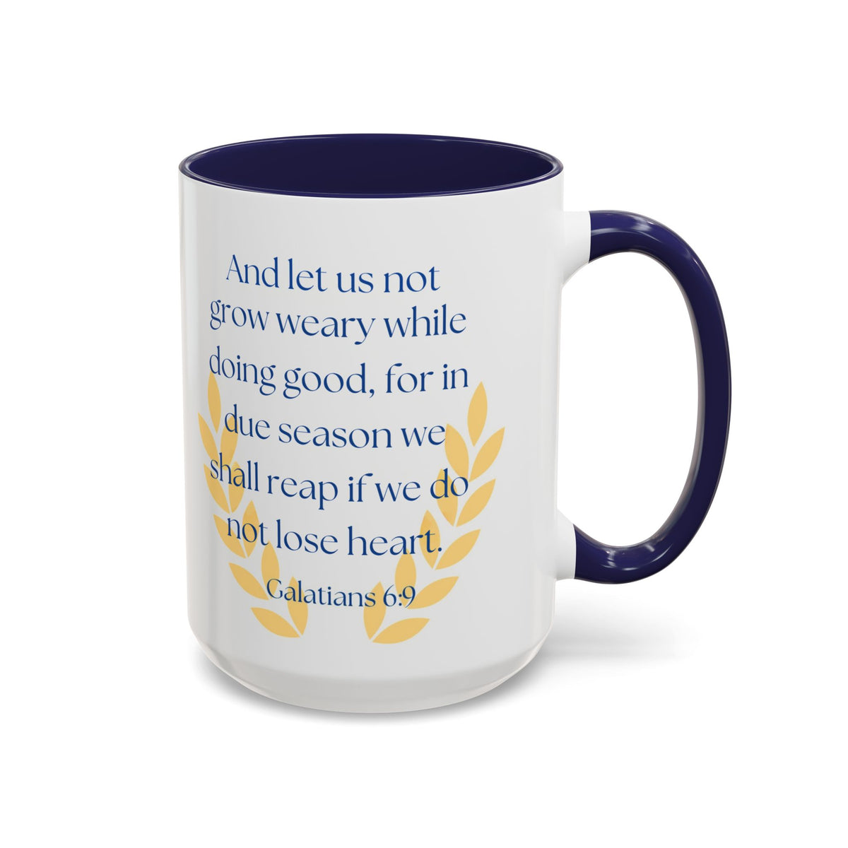 Galatians 6:9 Mug, The Harvest is coming