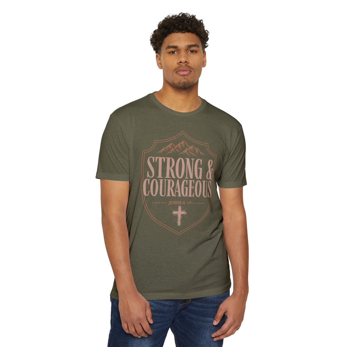Strong & Courageous Joshua 1:9 Christian T-Shirt