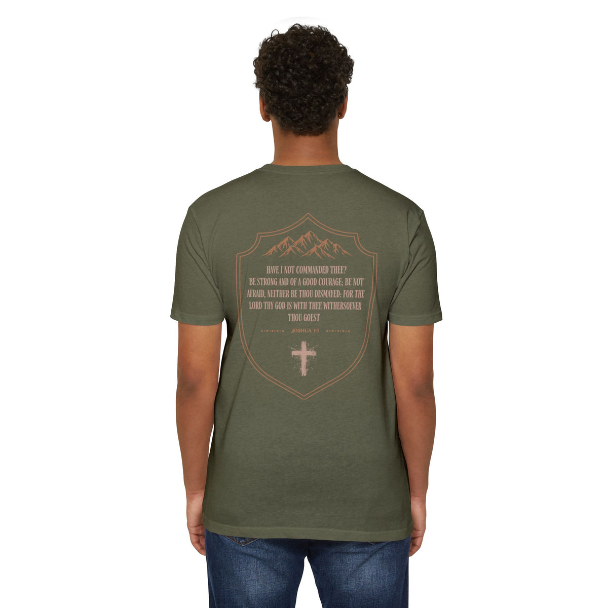 Strong & Courageous Joshua 1:9 Christian T-Shirt