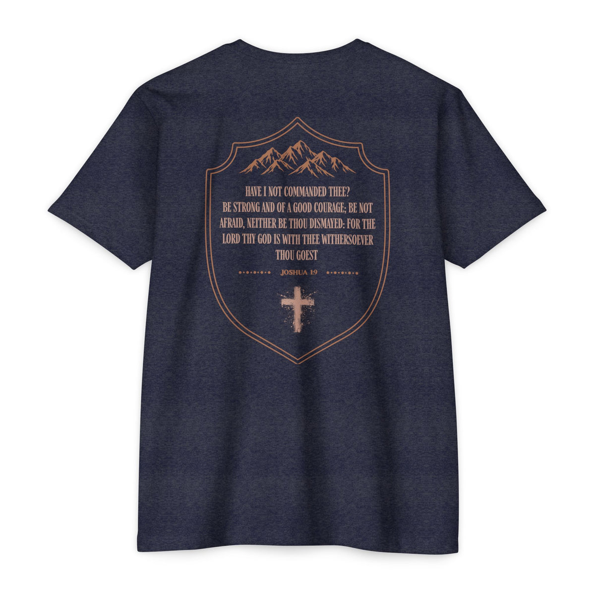 Strong & Courageous Joshua 1:9 Christian T-Shirt