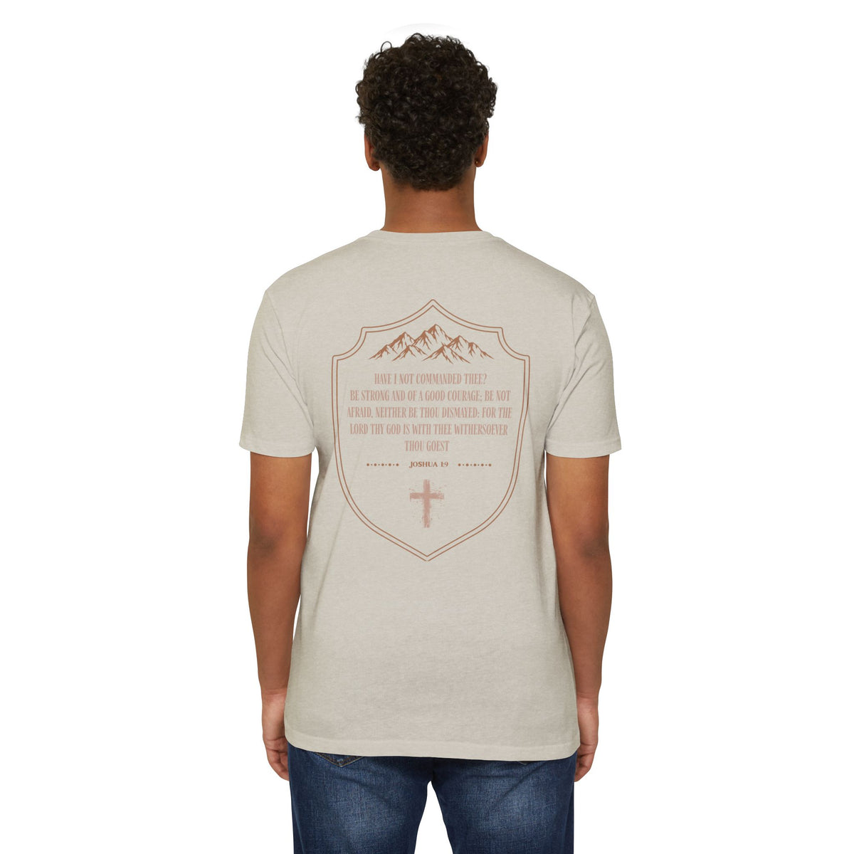 Strong & Courageous Joshua 1:9 Christian T-Shirt