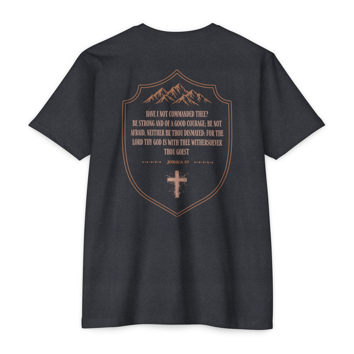 Strong & Courageous Joshua 1:9 Christian T-Shirt