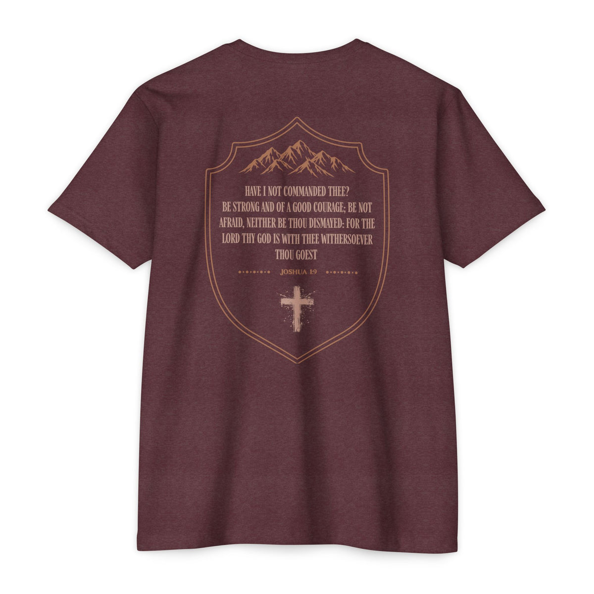 Strong & Courageous Joshua 1:9 Christian T-Shirt