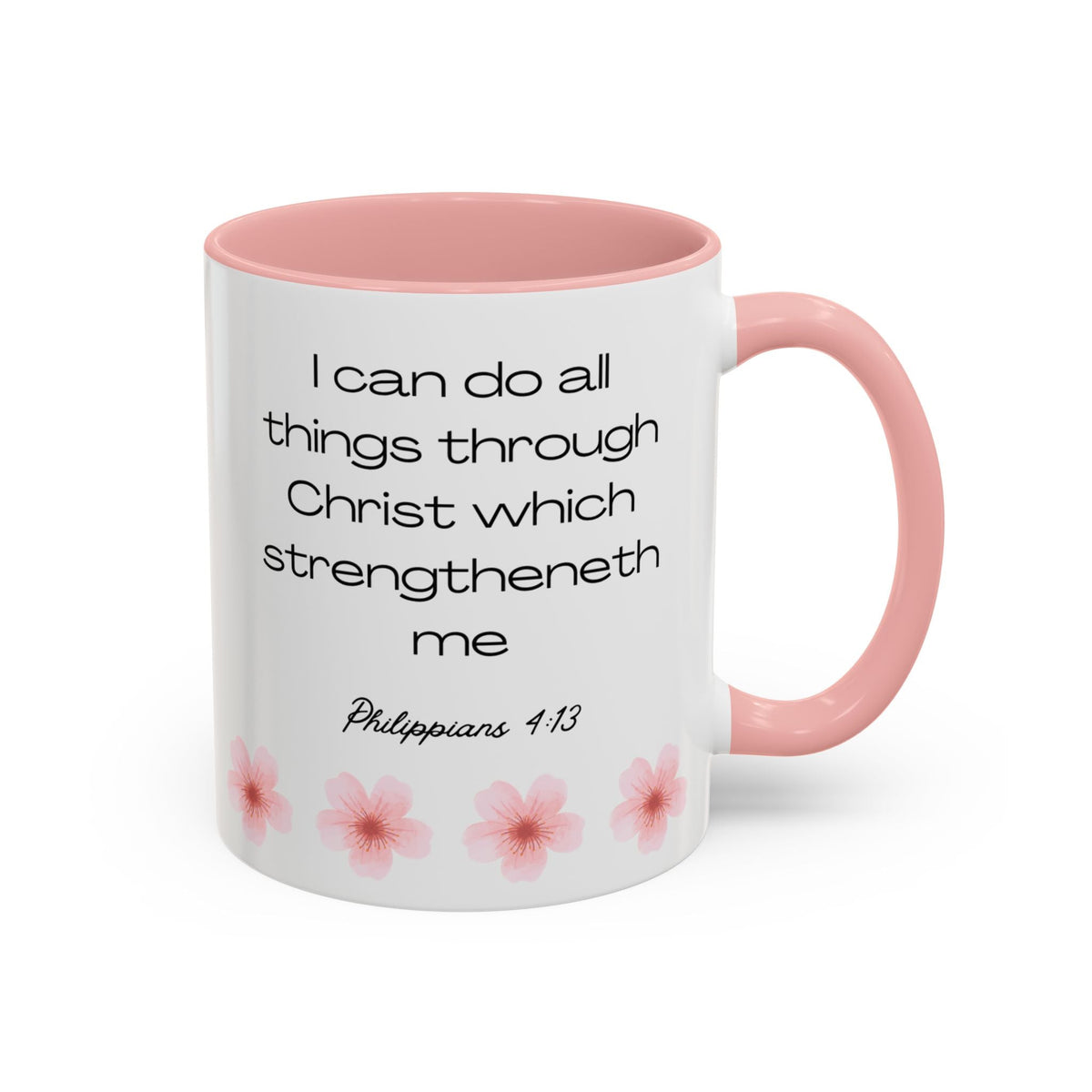 I Can Do All Things Scripture Flower Mug Philippians 4:13